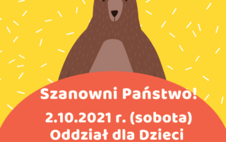 Komunikat o zamknięciu Oddziału dla Dzieci