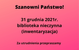 Informacja o tym, że 31.01.2021 biblioteka nieczynna
