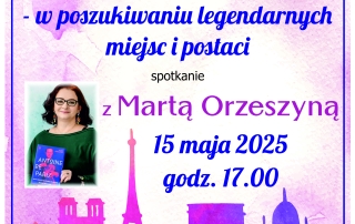 Plakat informujący o spotkaniu z Martą Orzeszyną