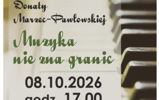 Plakat informujący o recitalu D.Marzec-Pawłowskiej